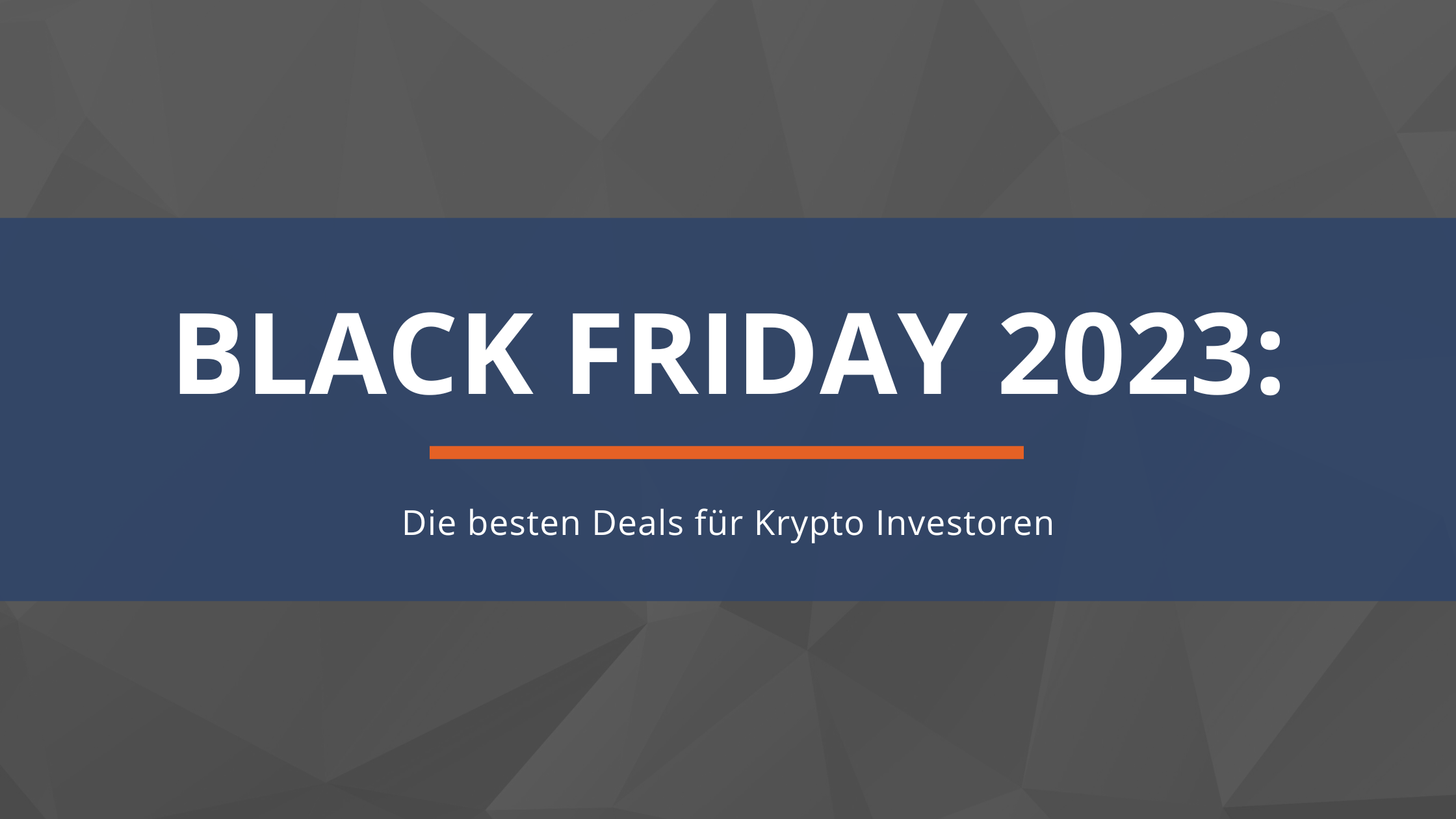 Black Friday 2023: Die besten Deals für Kryptoinvestoren
