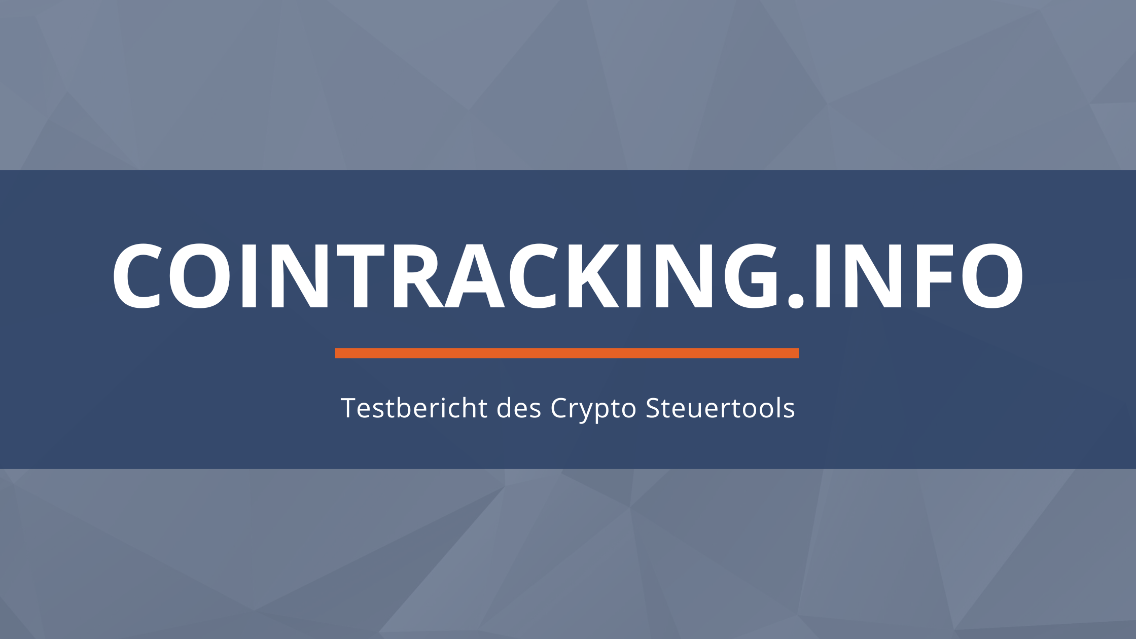 CoinTracking – Meine Erfahrungen und Testbericht des Crypto Steuertools