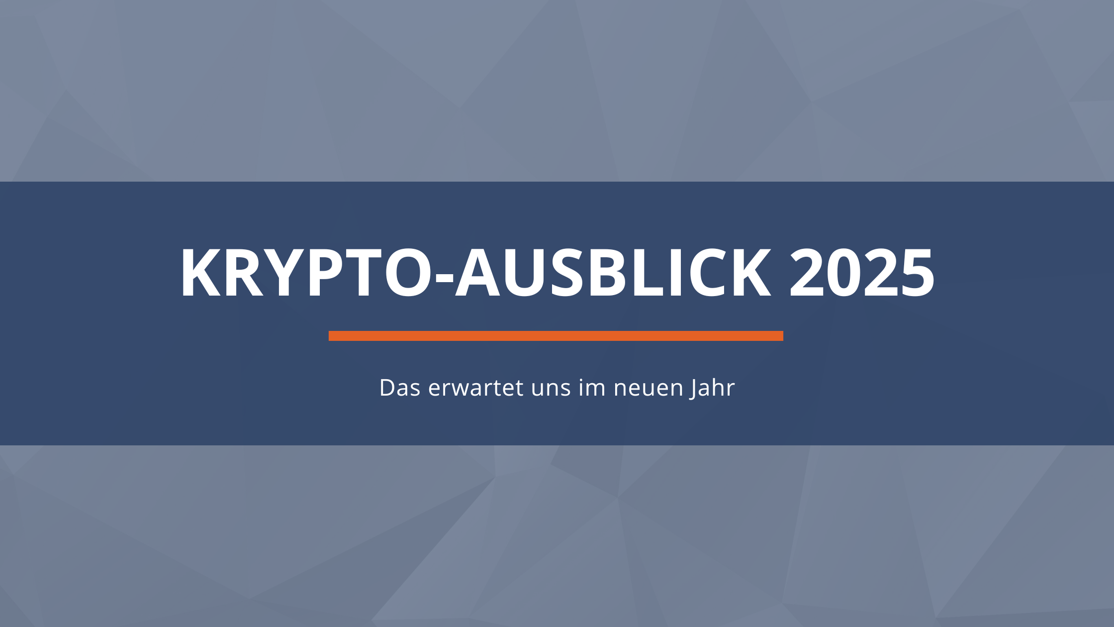 Krypto Ausblick 2025 Beitragsbild